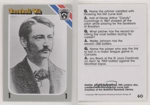 1990 Candy Cummings Baseball Card #60 HOF