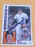 1984 Topps Goose Gossage Signed Baseball Card