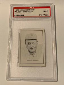 1950 Wilbert Robinson HOF Callahan PSA 7