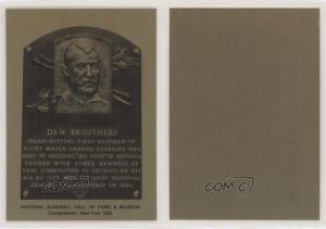 1982 Dan Brouthers Metallic Hall of Fame Plaque