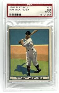 1941 Play Ball Roy “Stormy” Weatherly Card PSA 7