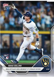 2025 Topps Now Isaac Collins RC Milwaukee Brewers