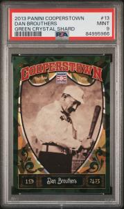 Dan Brouthers 2013 Panini Cooperstown Green Crystal Card