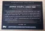 2009 Topps American Heritage George Sisler Jimmie Foxx Dual Bat