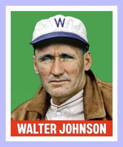 Walter Johnson Baseball Card - Washington Senators