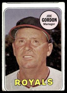 1969 Topps Joe Gordon Kansas City Royals Card