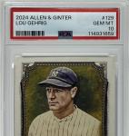 Lou Gehrig PSA 10 - 2024 Topps Allen & Ginter