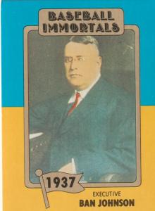 1980 Baseball Immortals Ban Johnson Card #7