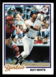 1978 Topps Roy White Card - New York Yankees