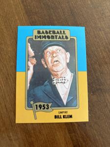Bill Klem Baseball Immortals #67 Umpire Card