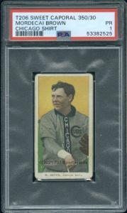 1910 T206 Mordecai Brown Cubs PSA 1 Card