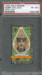 Bobby Wallace 1911 T205 Cap PSA 1 Card