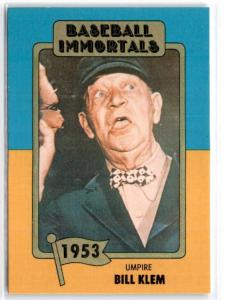 1980s SSPC Baseball Immortals Bill Klem #67