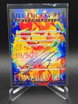 Bill Dickey #13 Limited Art Card Signed 39/50