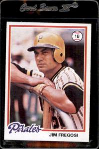 1978 Topps #323 Jim Fregosi Pirates Card