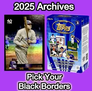 2025 Topps Archives Black Border Holo Cards