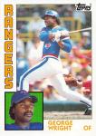 George Wright 1984 Topps Texas Rangers Baseball Card