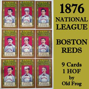 Boston Reds 1876 Baseball Cards - 9 Total