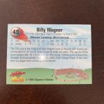 1994 Billy Wagner Autographed Rookie Card #49