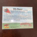 1994 Billy Wagner Autographed Rookie Card #49