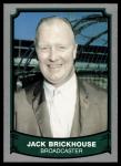 1989 Pacific Baseball Legends Jack Brickhouse Card