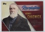 2019 Topps Revolution Red 10/10 Henry Chadwick