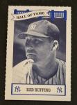 1992 Yankees Hall of Fame Red Ruffing Card