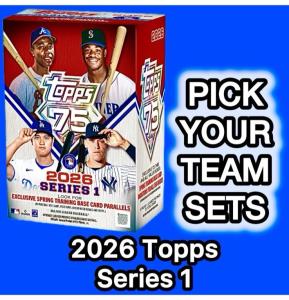 2026 Topps Baseball Series 1 Team Set - Choose!