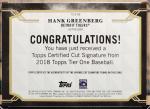 Hank Greenberg 2018 Topps Tier One Cut Auto 1/1