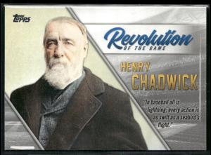2019 Topps Henry Chadwick Revolution of the Game