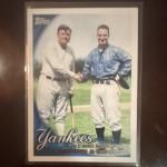 Topps 2010 Babe Ruth Lou Gehrig Yankees Card