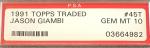 1991 Topps Traded Jason Giambi PSA 10 Rookie