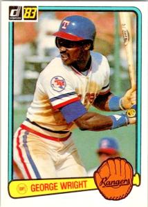 1983 Donruss George Wright #116 Texas Rangers Card