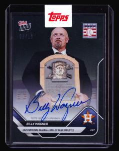 Billy Wagner Astros Autograph 2025 Topps Now /10