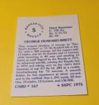 George Brett 1975 SSPC Rookie Card #167