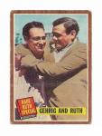 1962 Topps Babe Ruth & Gehrig #140 Card