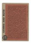 1962 Topps Babe Ruth & Gehrig #140 Card