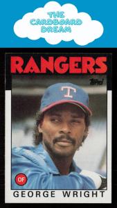 George Wright 1986 Topps Texas Rangers Card #169