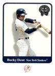 2001 Fleer Greats of the Game Bucky Dent Card