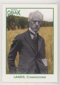 2011 TRISTAR Obak Green Kenesaw Mountain Landis #42