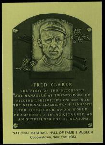 Fred Clarke 1981-89 Hall of Fame Metallic Card
