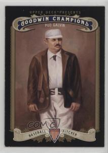 2012 Upper Deck Goodwin Pud Galvin HOF #160