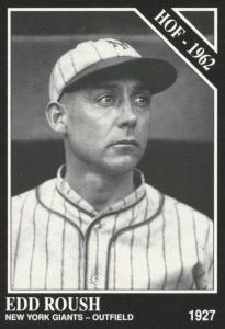 Edd Roush 1991 Conlon Collection TSN #55 Card