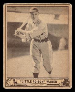 1940 PLAY BALL LLOYD WANER 105 VG BASEBALL PITTSBURGH PIRATES