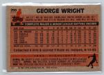 1983 Topps George Wright Baseball Card #299