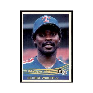 George Wright 1984 Donruss Texas Rangers Card