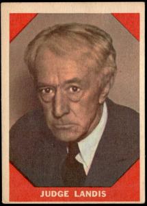 1960 Fleer Baseball Greats Kenesaw Judge Landis Card