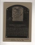 Charlie Radbourne HOF Metallic Plaque Card