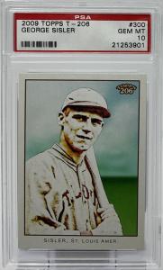George Sisler 2009 Topps 206 PSA 10 Card