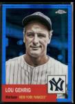 2022 Topps Chrome Platinum Anniversary #4 Lou Gehrig Blue Prism Refractor